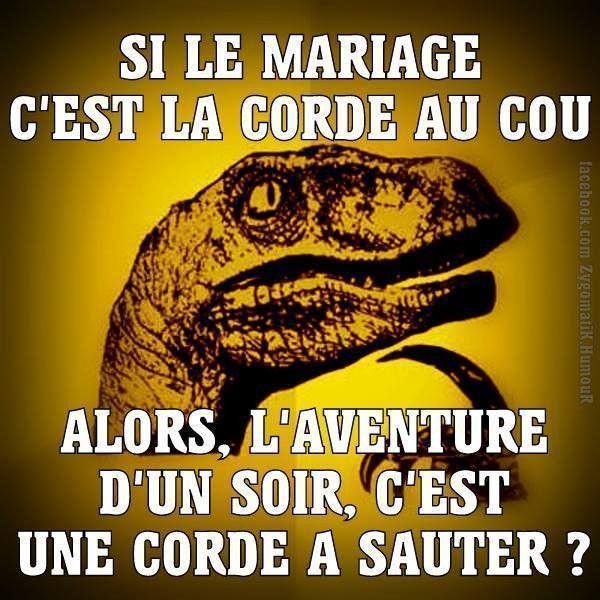 Le mariage c'est la corde au cou ???