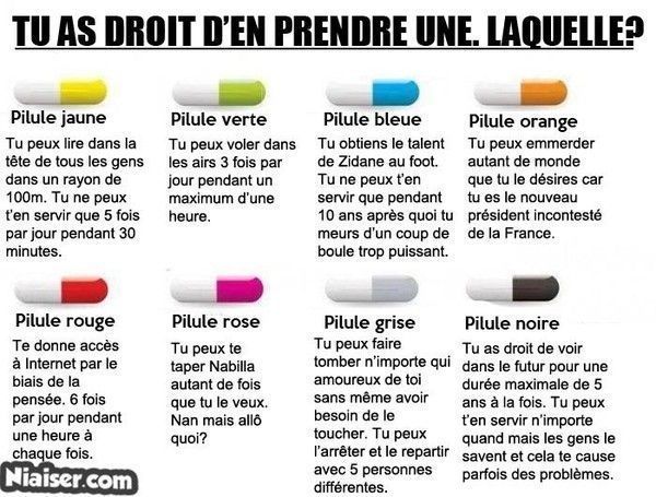 Tu as le droit de prendre une seule pilule... Laquelle ?