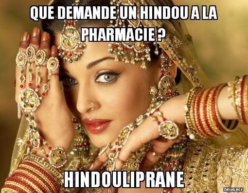 Que demande un Hindou à la pharmacie ?
