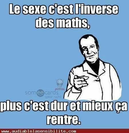 Le sexe c'est l'inverse des maths