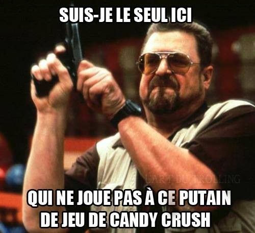 Candy Crush... WTF ?