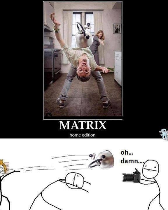 Matrix... Oh Shit !!!