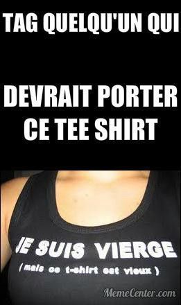 Tag quelqu'un qui devrait porter ce tee shirt 