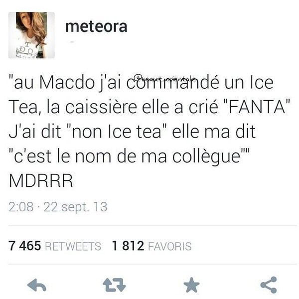 Au Mac Do j'ai commandé un Ice Tea