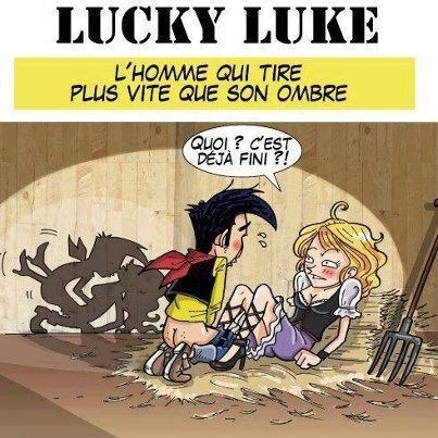 Rapide comme Lucky Luke... Pas que des avantages...