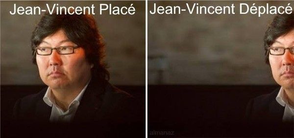 Jean Vincent Placé... Ou pas... Ok je sors...