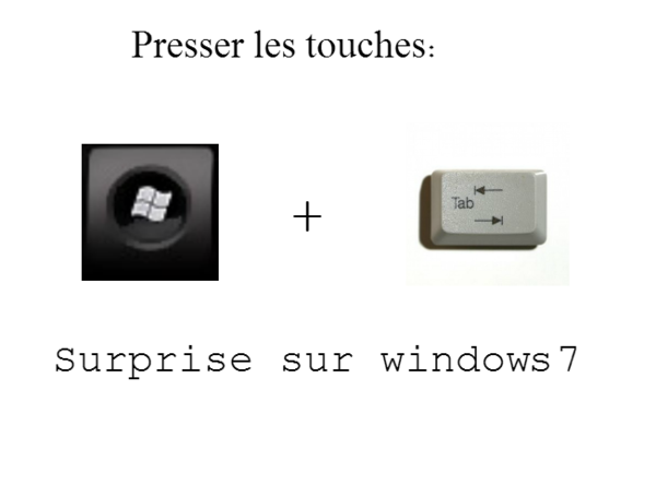 Surprise sur windows 7