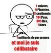 Il y a l'univers et il y a Forever Alone